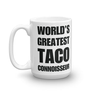 Funny World's Greatest Taco Connoisseur Large 15Oz Coffee Mug Right