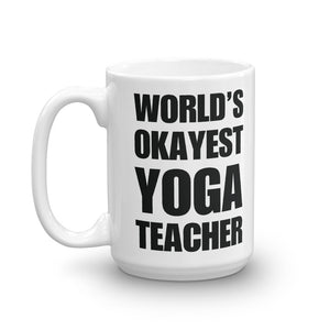 Funny World's Okayest Yoga Teacher Large 15Oz Coffee Mug Right