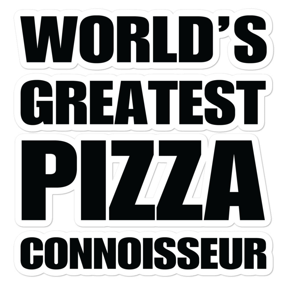 Funny World's Greatest Pizza Connoisseur Die-Cut Vinyl Sticker Large
