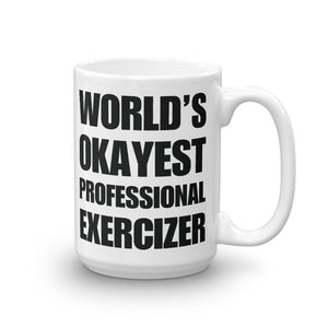 Funny World's Okayest Professional Exercizer Coffee Large 15Oz Mug Right Left