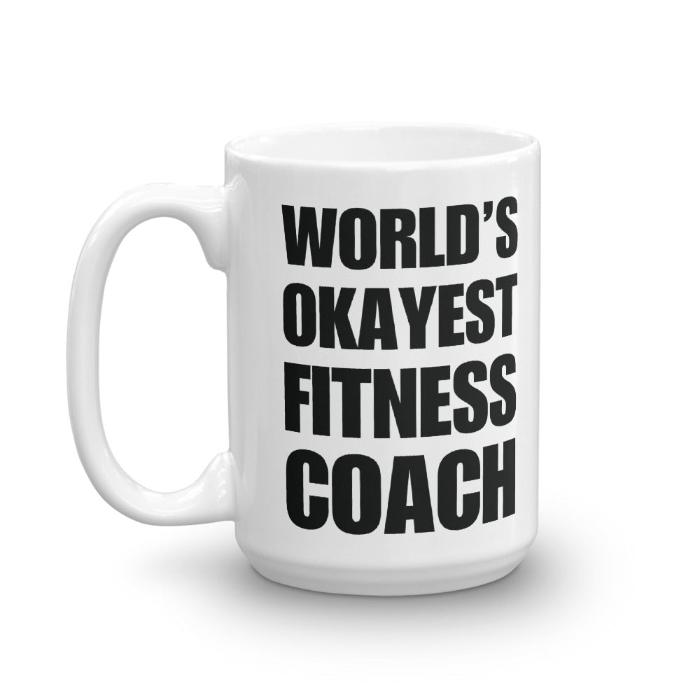 Funny World's Okayest Fitness Coach Large 15Oz Coffee Mug Right