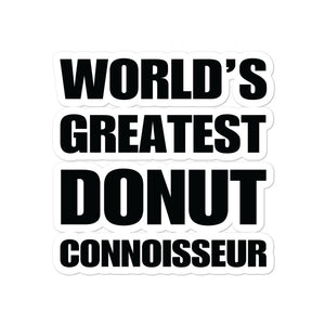 Funny World's Greatest Donut Connoisseur Die-Cut Vinyl Sticker Medium
