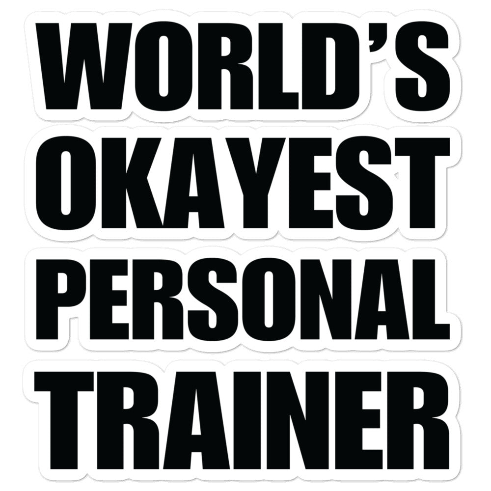 Funny World's Okayest Personal Trainer Die-Cut Vinyl Laptop Sticker Large