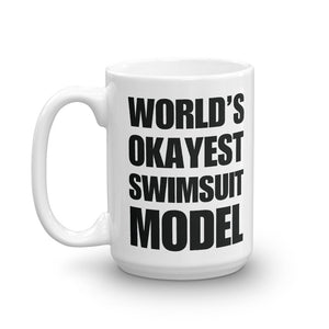 Funny World's Okayest Swimsuit Model Coffee Mug Large 11Oz Right