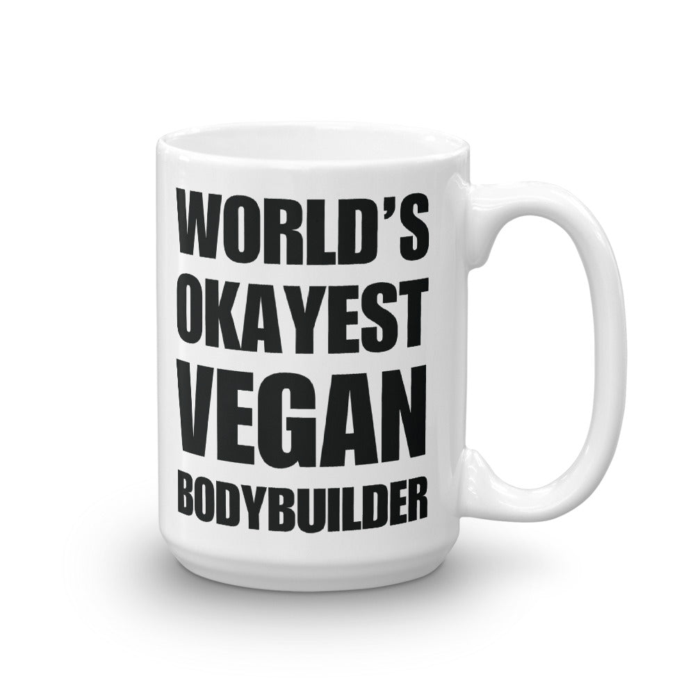 Funny World's Okayest Vegan Bodybuilder Large 15Oz Coffee Mug Left