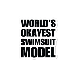 Funny World's Okayest Swimsuit Model Die-Cut Vinyl Sticker Small