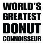 Funny World's Greatest Donut Connoisseur Die-Cut Vinyl Sticker Large
