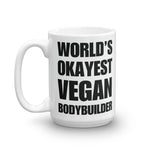 Funny World's Okayest Vegan Bodybuilder Large 15Oz Coffee Mug Right