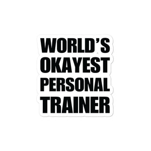 Funny World's Okayest Personal Trainer Die-Cut Vinyl Laptop Sticker Small
