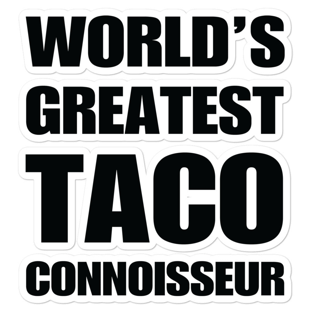 Funny World's Greatest Taco Connoisseur Die-Cut Vinyl Sticker Large