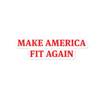 Make America Fit Again Vinyl Die-Cut Laptop Bumper Sticker Medium