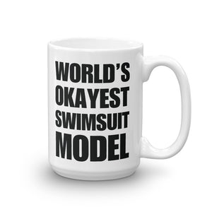 Funny World's Okayest Swimsuit Model Coffee Mug Large 11Oz Right