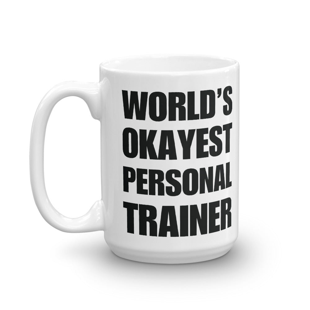 Funny World's Okayest Personal Trainer Large 15Oz Coffee Mug Left